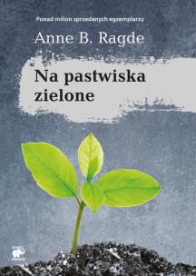 Okładka książki Na pastwiska zielone
