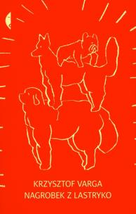Okładka książki Nagrobek z Lastryko - Krzysztof Varga BR