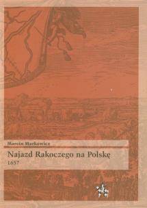 Okładka książki Najazd Rakoczego na Polskę 1657