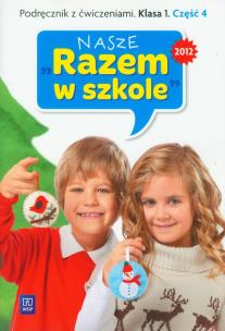 Okładka książki Nasze Razem w szkole SP 1 cz. 4 podr z ćw. WSIP