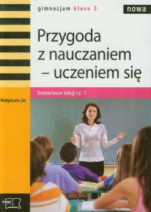 Okładka książki Nowa Przygoda z nauczaniem-uczeniem się 3 Scenariusze lekcji część 1