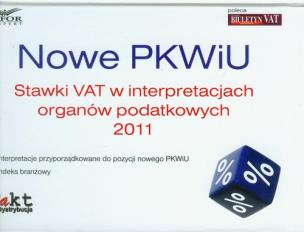 Okładka książki Nowe PKWiU Stawki vat w interpretacjach organów podatkowych 2011