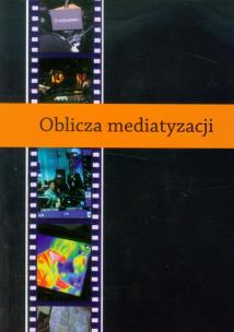 Opakowanie Oblicza mediatyzacji
