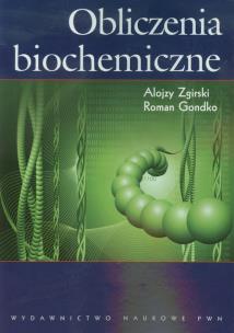 Okładka książki Obliczenia biochemiczne