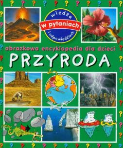 Okładka książki Obrazkowa encyklopedia dla dzieci - Przyroda TW