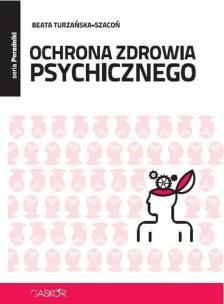 Okładka książki Ochrona zdrowia psychicznego
