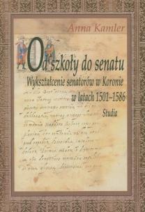 Okładka książki Od szkoły do Senatu