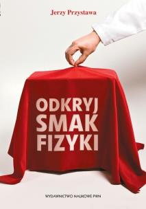 Okładka książki Odkryj smak fizyki