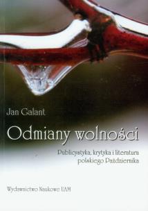 Okładka książki Odmiany wolności Publicystyka, krytyka i literatura polskiego Października