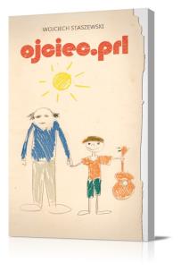 Okładka książki Ojciec.PRL