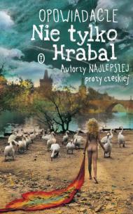 Okładka książki Opowiadacze. Nie tylko Hrabal w.2012