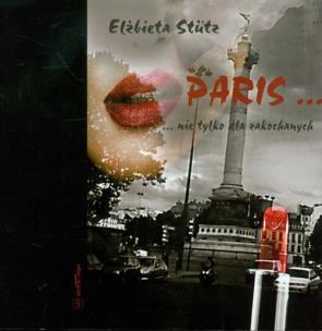 Okładka książki Paris nie tylko dla zakochanych