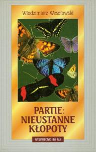 Okładka książki Partie Nieustanne kłopoty