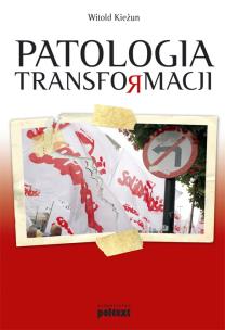 Okładka książki Patologia transformacji