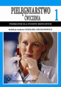 Okładka książki Pielęgniarstwo. Ćwiczenia T1+T2. Podr. dla studiów