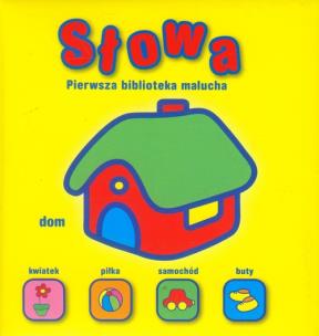 Okładka książki Pierwsza biblioteka malucha - Słowa