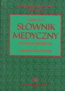 Okładka książki Podręczny słownik medyczny polsko-niemiecki i niemiecko-polski
