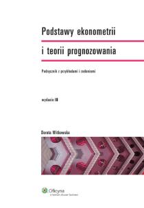 Okładka książki Podstawy ekonometrii i teorii prognozowania