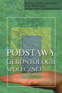 Okładka książki Podstawy gerontologii społecznej