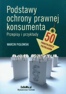 Okładka książki Podstawy ochrony prawnej konsumenta