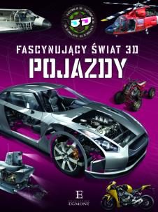 Okładka książki Pojazdy Fascynujący świat 3D