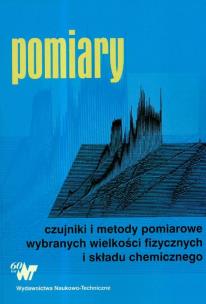 Okładka książki Pomiary Czujniki i metody pomiarowe wybranych wielkości fizycznych i składu chemicznego