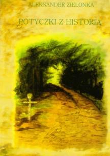 Okładka książki Potyczki z historią