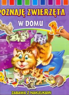 Okładka książki Poznaję zwierzęta - W domu