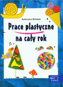 Okładka książki Prace plastyczne na cały rok MAC