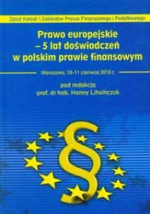 Opakowanie Prawo europejskie 5 lat doświadczeń w polskim prawie finansowym