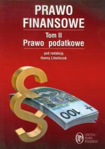 Opakowanie Prawo finansowe tom 2 Prawo podatkowe