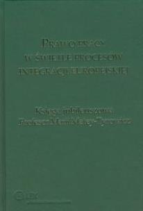 Okładka książki Prawo pracy w świetle procesów integracji europejskiej