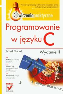 Okładka książki Programowanie w języku C. Ćwiczenia praktyczne.