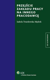 Okładka książki Przejście zakładu pracy na innego pracodawcę
