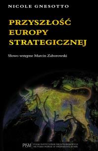 Okładka książki Przyszłość Europy strategicznej