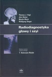 Okładka książki Radiodiagnostyka głowy i szyi