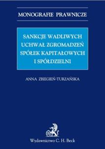 Okładka książki Sankcje wadliwych uchwał zgromadzeń spółek kapitałowych i spółdzielni