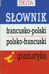 Okładka książki Słownik franc.-pol, pol-franc. i gramatyka DELTA