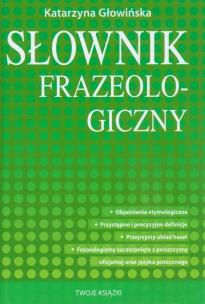 Okładka książki Słownik frazeologiczny