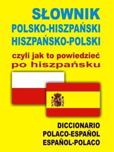 Okładka książki Słownik pol-hisz-pol, czyli jak to powiedzieć...