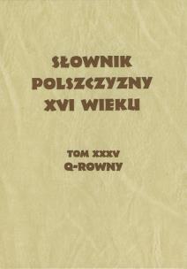 Opakowanie Słownik Polszczyzny XVI wieku Tom XXXV