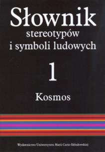 Okładka książki Słownik stereotypów i symboli ludowych t.1
