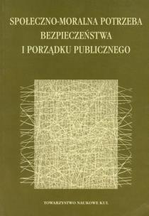 Opakowanie Społeczno moralna potrzeba bezpieczeństwa i porządku publicznego
