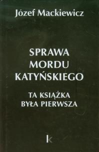 Okładka książki Sprawa mordu katyńskiego