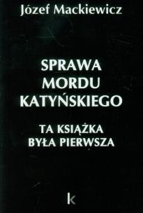 Okładka książki Sprawa mordu katyńskiego