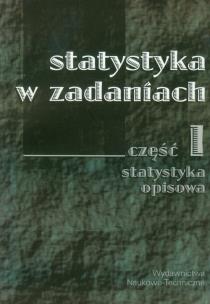 Okładka książki Statystyka w zadaniach cz.1 Statystyka opisowa