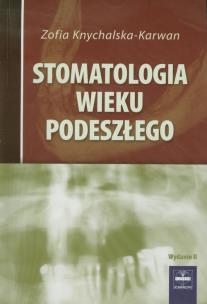 Okładka książki Stomatologia wieku podeszłego