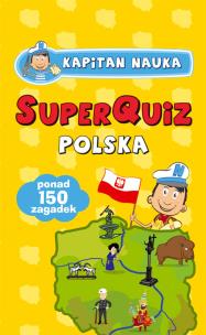 Okładka książki SuperQuiz Polska Kapitan Nauka