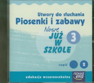 Opakowanie Szkoła na miarę Nowe już w szkole 3 część 2 Utwory do słuchania Piosenki i zabawy