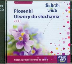 Opakowanie Szkoła nas woła Piosenki Utwory do słuchania 2 CD Roczne przygotowanie do szkoły
